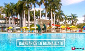 Balnearios en Guanajuato