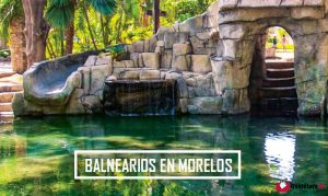 Balnearios de Morelos